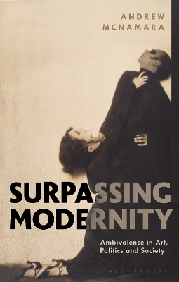Surpassing Modernity by Andrew McNamara