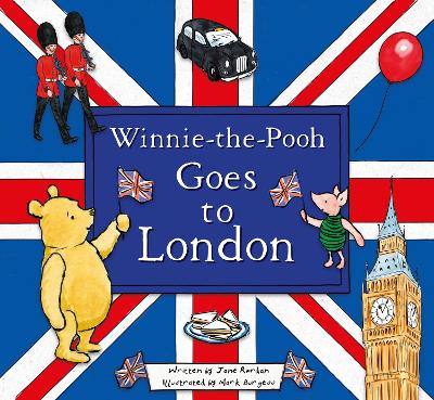 Winnie-the-Pooh Goes To London by Disney