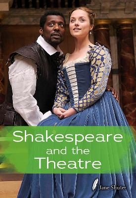 Shakespeare and the Theatre book