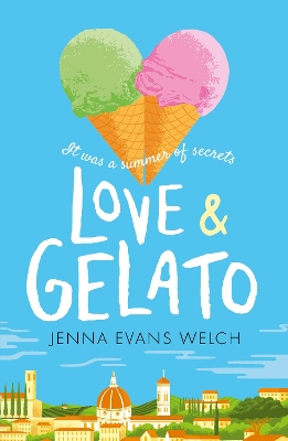 Love & Gelato by Jenna Evans Welch