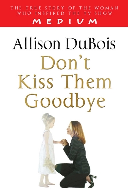 Don't Kiss Them Goodbye book