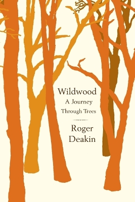 Wildwood by Roger Deakin