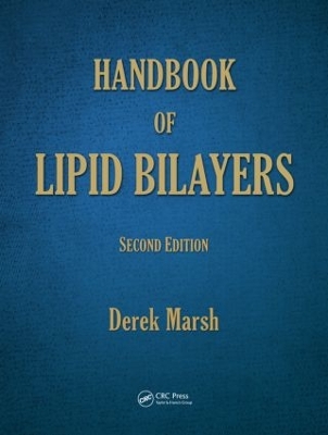 Handbook of Lipid Bilayers, Second Edition book