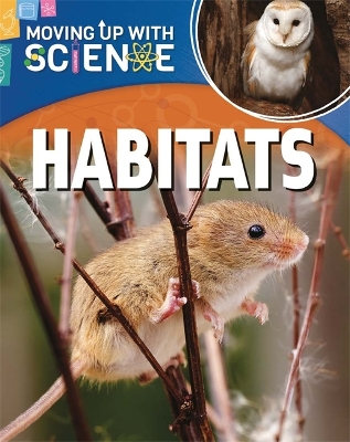 Moving up with Science: Habitats book