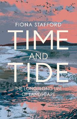 Time and Tide: The Long, Long Life of Landscape book