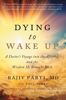 Dying to Wake Up by Rajiv Parti