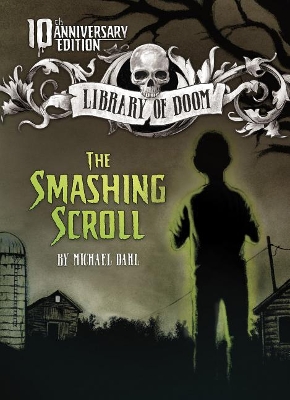 The Smashing Scroll by Michael Dahl