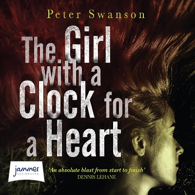 The The Girl with a Clock for a Heart by Peter Swanson
