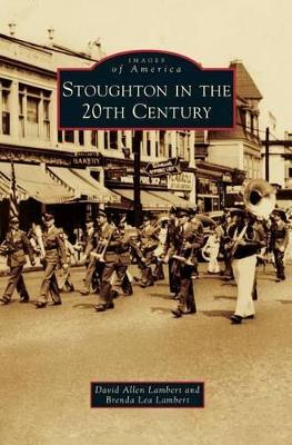 Stoughton in the 20th Century book