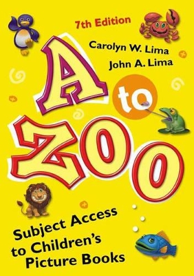 A to Zoo by Carolyn W. Lima