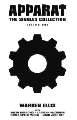 Warren Ellis' Apparat Volume 1: v. 1 book