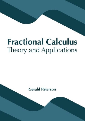 Fractional Calculus: Theory and Applications book