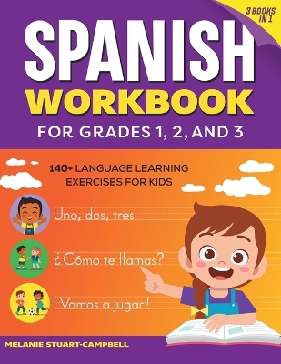 The Spanish Workbook for Grades 1, 2, and 3 book