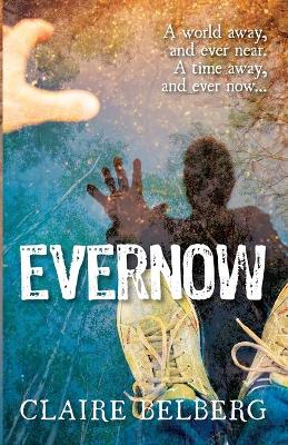 Evernow by Claire Belberg