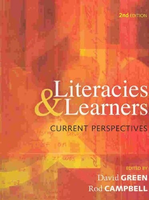 Literacies and Learners: Current Perspectives by Rod Campbell