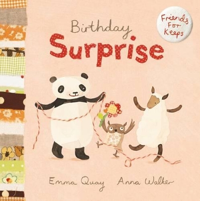 Friends for Keeps: #4 Birthday Surprise by Emma Quay