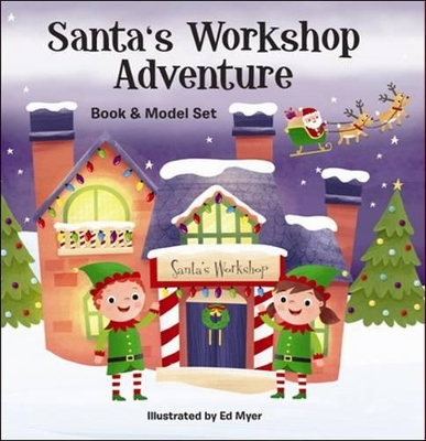 Santa's Workshop Adventure Book & Model Set book