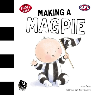Making a Magpie: Collingwood Magpies: Volume 1 book