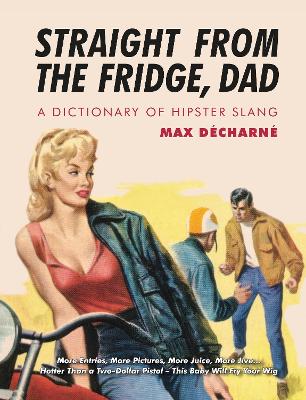 Straight From The Fridge Dad book