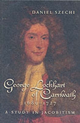 George Lockhart of Carnwath, 1689-1727 book