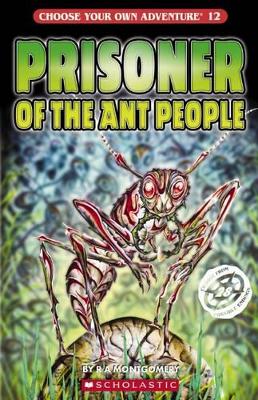 Choose Your Own Adventure: #10 Prisoner of the Ant People book