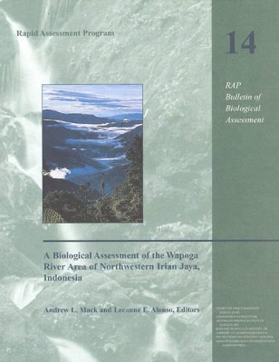 Biological Assessment of the Wapoga River Area of Northwestern Irian Jaya, Indonesia book