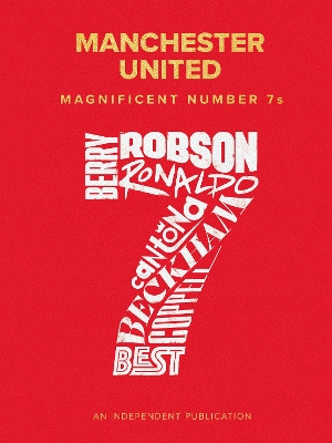 Manchester United Magnificent Number 7s book