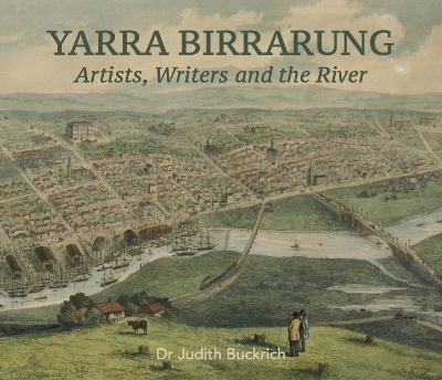 Yarra Birrarung: Artists, Writers and the River book