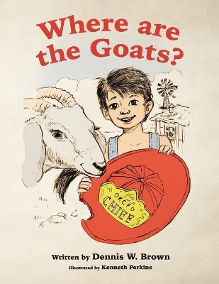 Where are the Goats? by Dennis W Brown