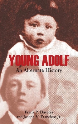 Young Adolf: An Alternate History book