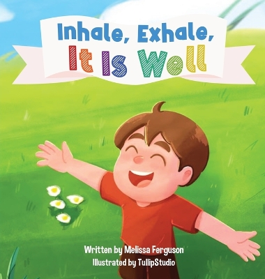 Inhale, Exhale, It is Well book