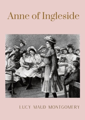 Anne of Ingleside: unabridged edition book