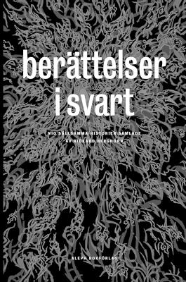 Berättelser i svart: Klassiska och nya skräckhistorier book