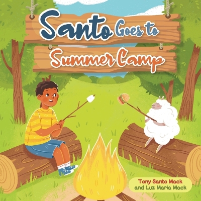 Santo Goes to Summer Camp (Santo & Sheepy Series) book