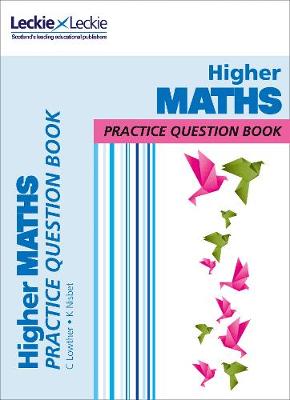 Higher Maths Practice Question Book book