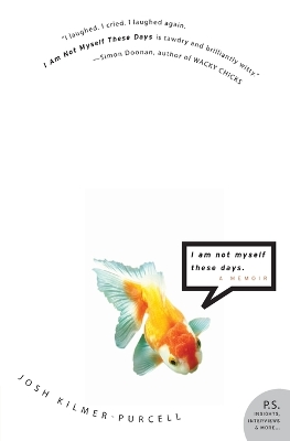 I am Not Myself These Days book