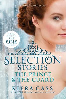 Selection Stories: The Prince & the Guard book
