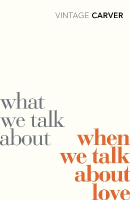What We Talk About When We Talk About Love book