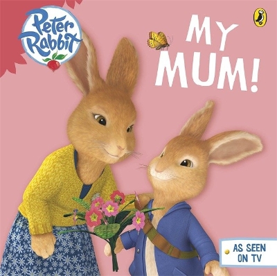Peter Rabbit Animation: My Mum book
