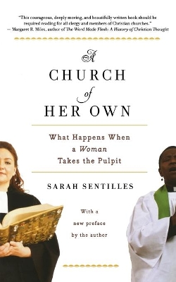 Church of Her Own: What Happens When a Woman Takes the Pulpit book