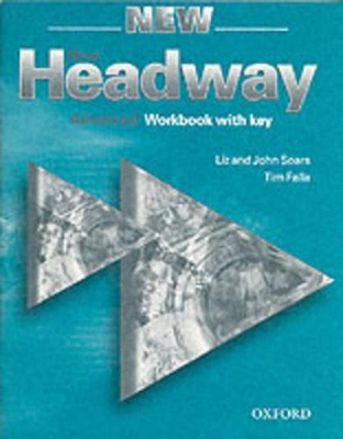New Headway: Advanced: Workbook (with Key) by Soars