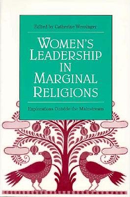 Women's Leadership in Marginal Religions book