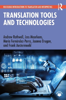 Translation Tools and Technologies book