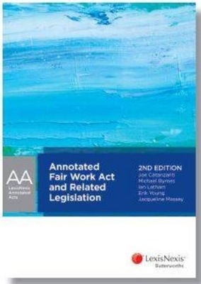 Annotated Fair Work Act and Related Legislation book