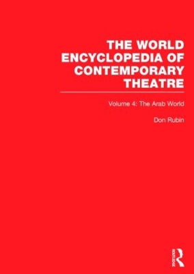 World Encyclopedia of Contemporary Theatre by Don Rubin (Series Editor)