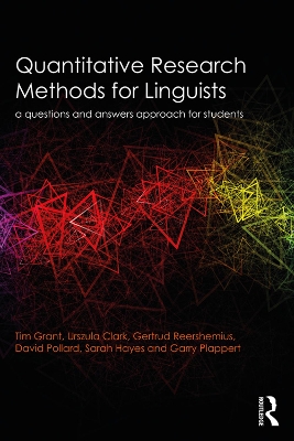 Quantitative Research Methods for Linguists by Tim Grant