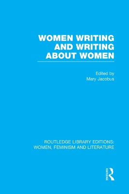 Women Writing and Writing about Women book