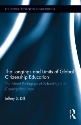 Longings and Limits of Global Citizenship Education by Jeffrey S. Dill