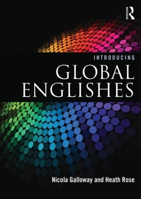 Introducing Global Englishes by Nicola Galloway