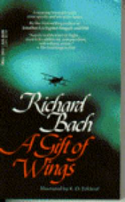 Gift of Wings by Richard Bach